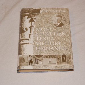 Pertti Jotuni Monumenttien tekijä Vihtori Heinänen